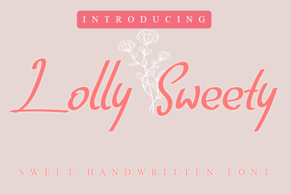 Lolly Sweety: A Whimsical Script Font for Creative Makers
