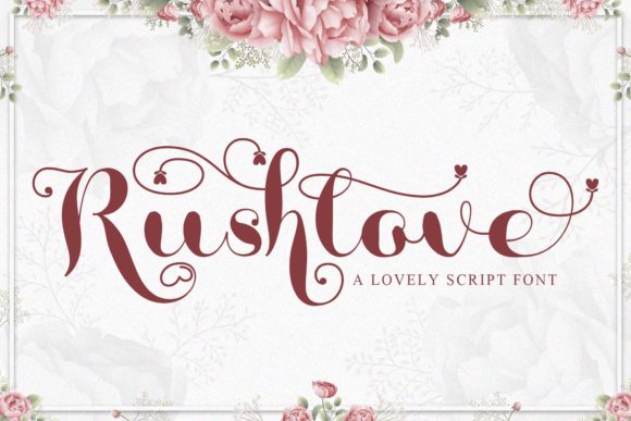 Rushlove: A Whimsical Script Font for Branding Magic